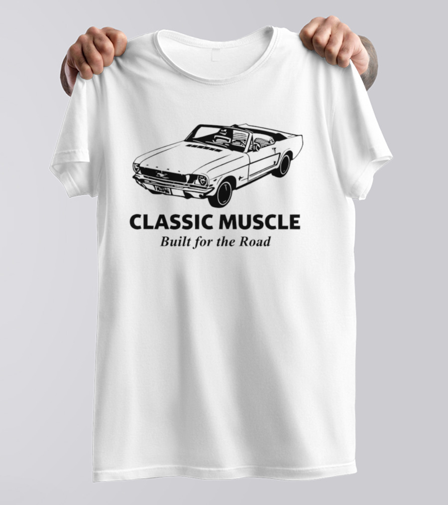 Classic Muscle Built For The Road Vintage Car T-Shirt