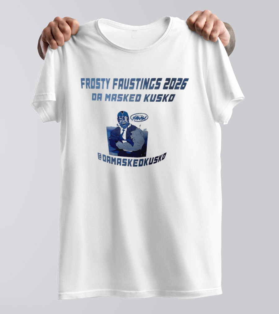 Frosty Faustings 2026 Da Masked Kusko @Damaskedkusko Comic T-Shirt