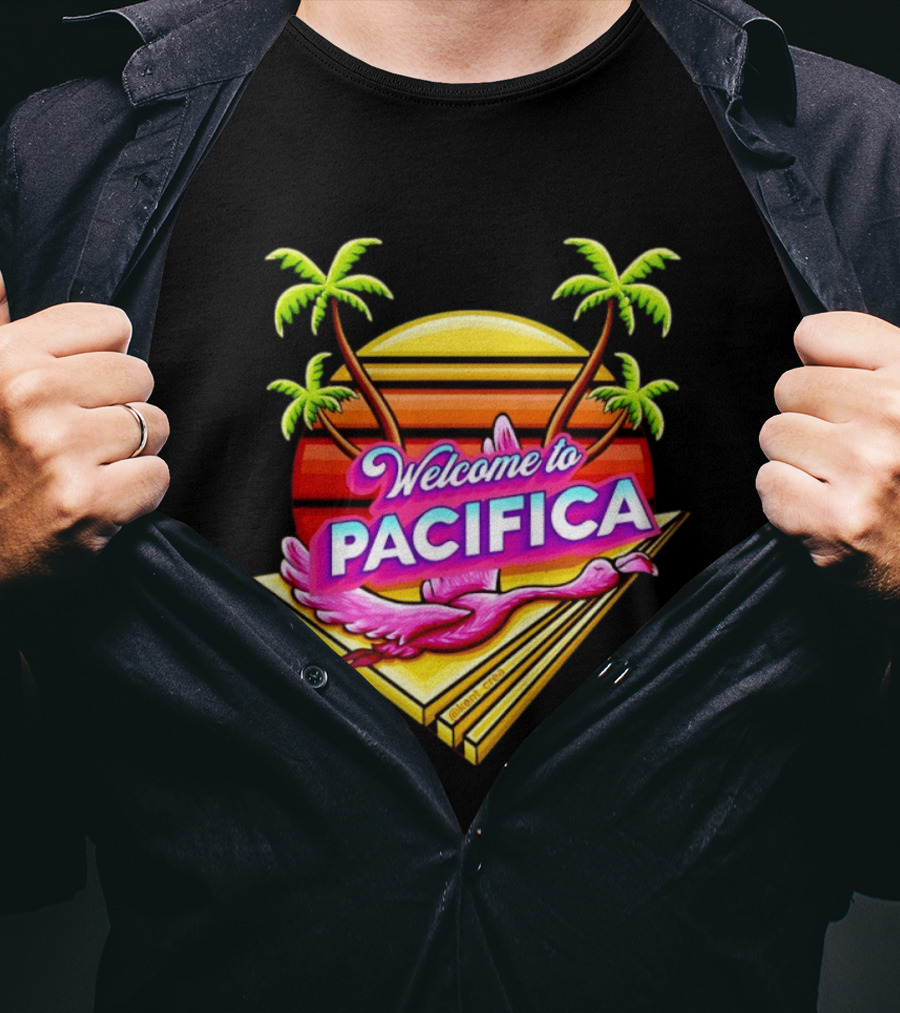 Welcome To Pacifica Flamingo Sunset Palms T-Shirt