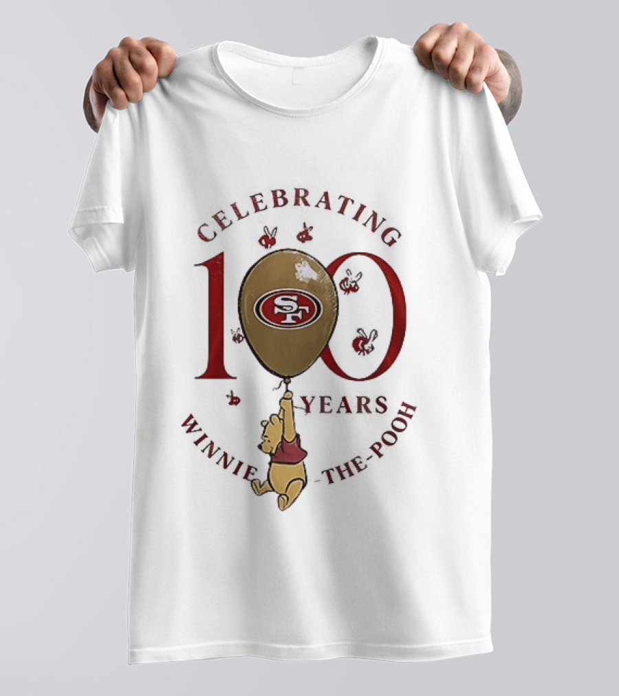San Francisco 49ers Winnie The Pooh 100th Anniversary Celebrating T-Shirt