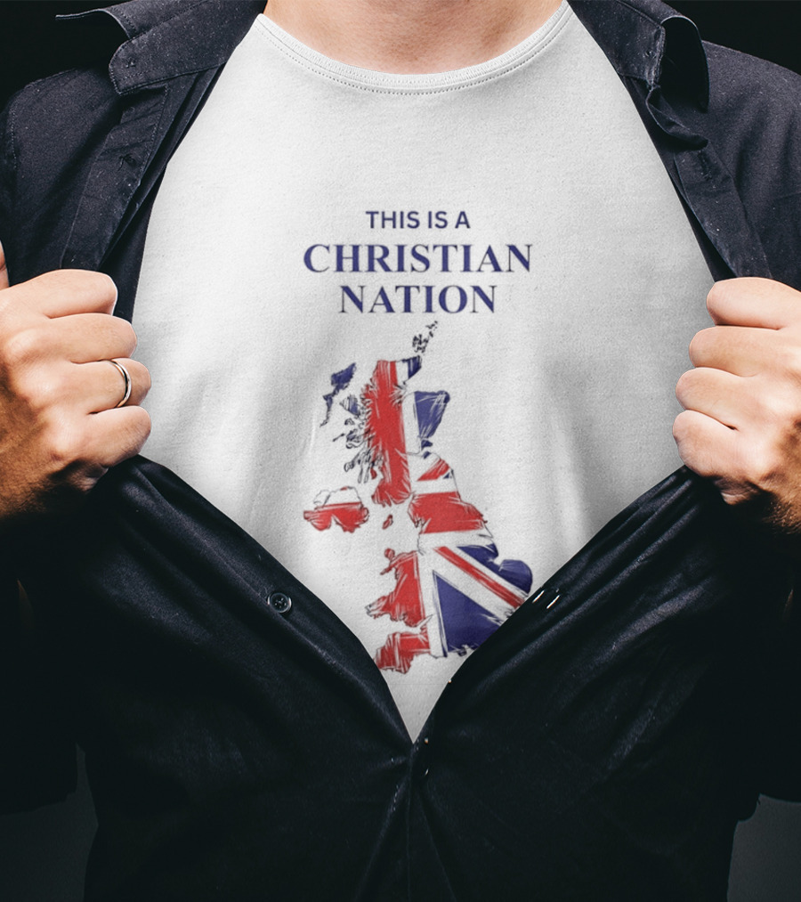 This Is A Christian Nation Map With Union Jack T-Shirt