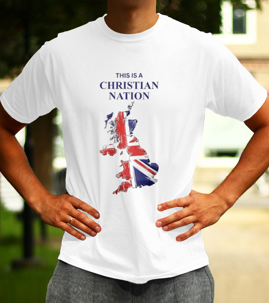 This Is A Christian Nation Map With Union Jack T-Shirt