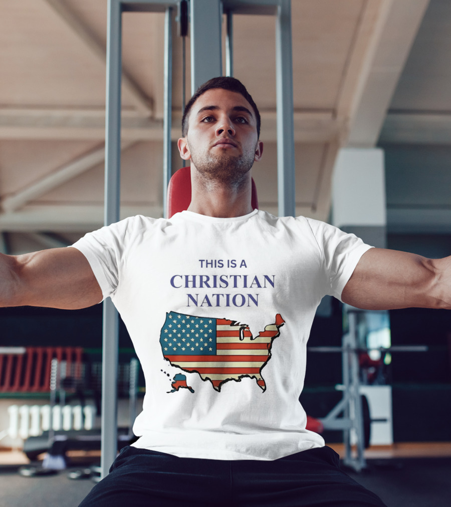 This Is A Christian Nation USA Flag Map T-Shirt