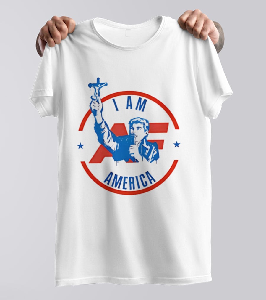 I AM America First Crucifix AF T-Shirt