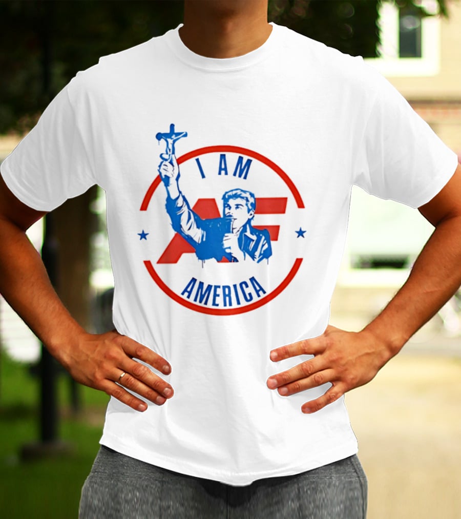 I AM America First Crucifix AF T-Shirt