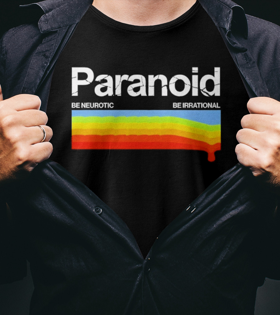 Paranoid Be Neurotic Be Irrational Retro Colorful Wave T-Shirt