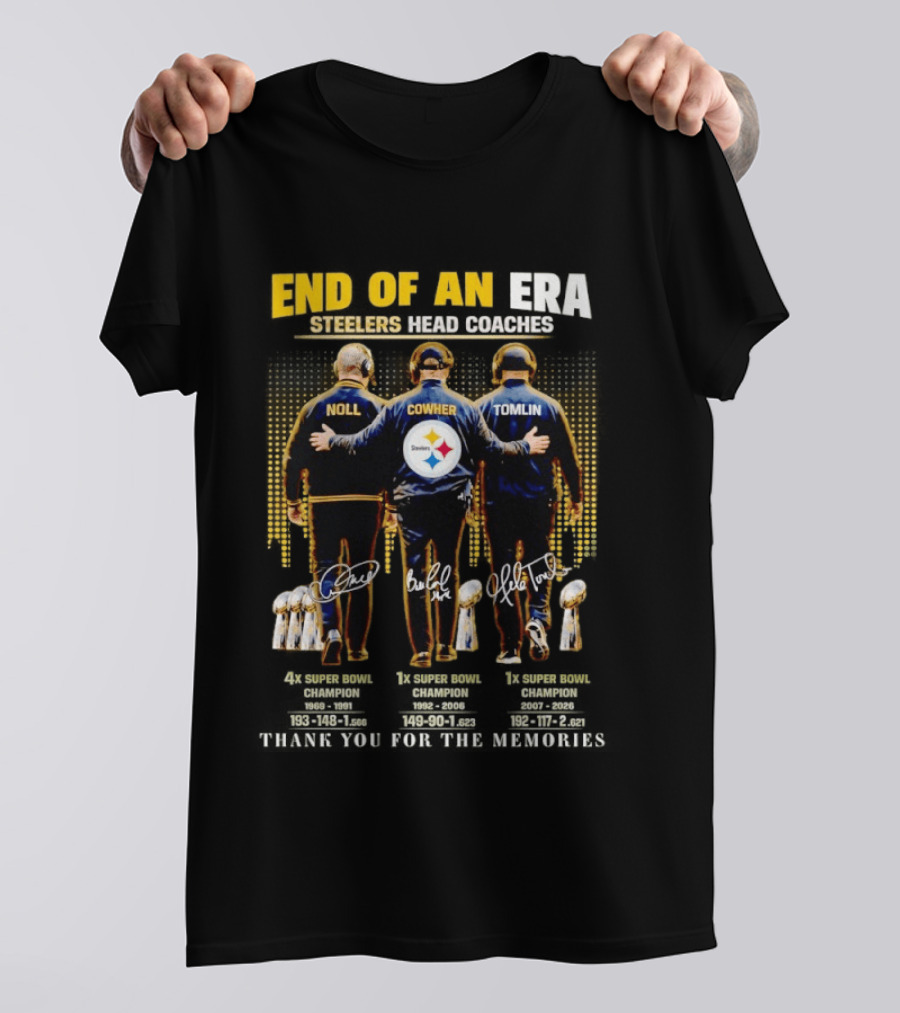 End Of An Era Steelers Head Coaches Noll Cowher Tomlin Thank You For The Memories Football Legacy T-Shirt