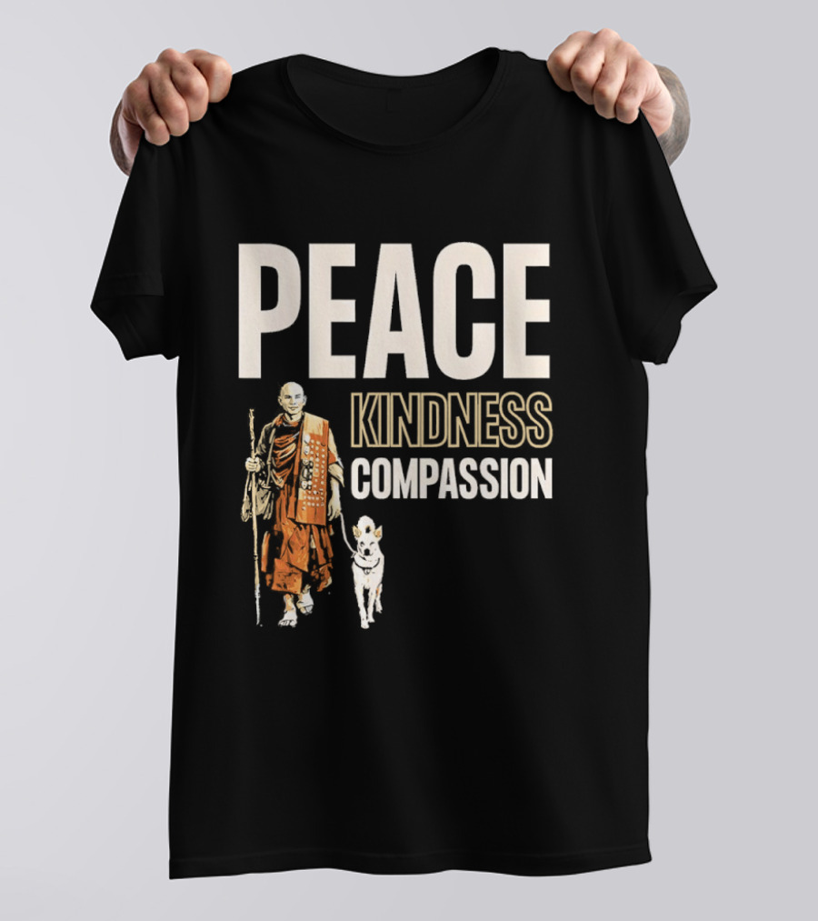 Peace Kindness Compassion Monk And Aloka Dog Walking For Peace T-Shirt