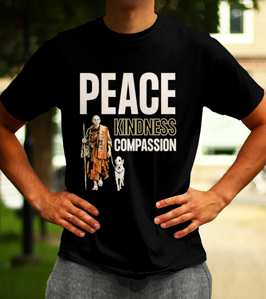 Peace Kindness Compassion Monk And Aloka Dog Walking For Peace T-Shirt