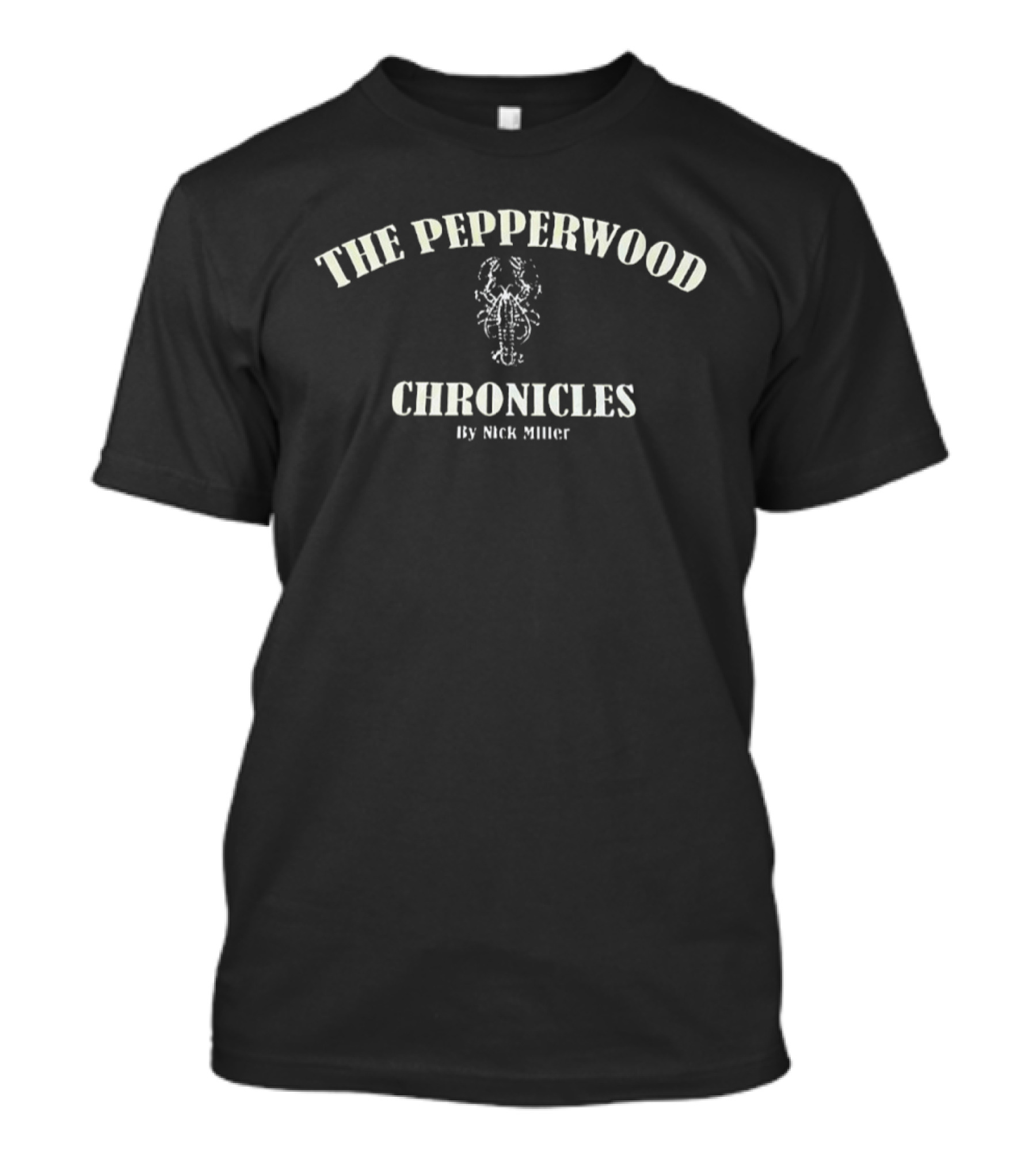The Pepperwood Chronicles By Nick Miller T-Shirt