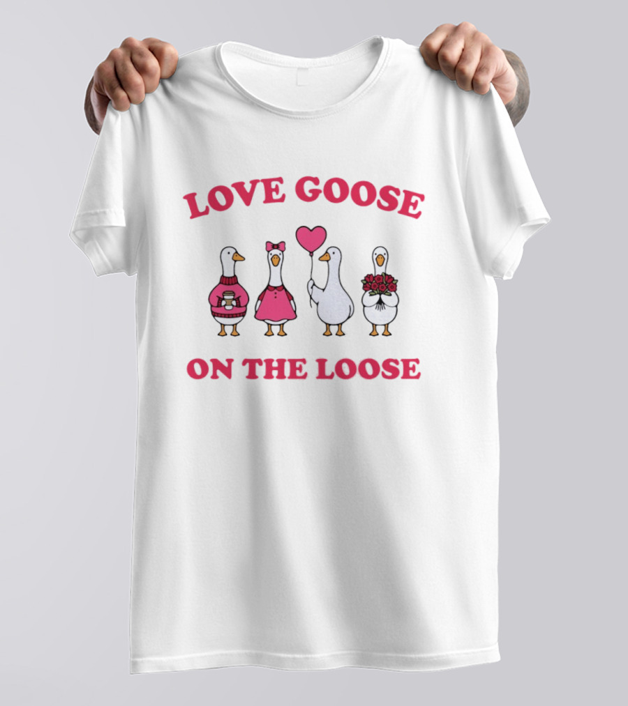 Love Goose On The Loose Valentine Geese With Hearts And Flowers T-Shirt