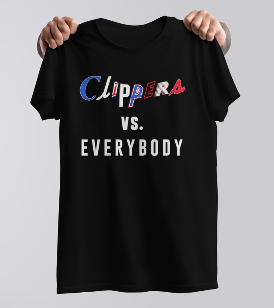 Clippers Vs Everybody NBA Basketball Rivalry Fan Gear T-Shirt