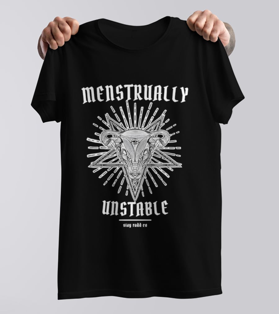 Menstrually Unstable Stay Radd Co Starburst T-Shirt