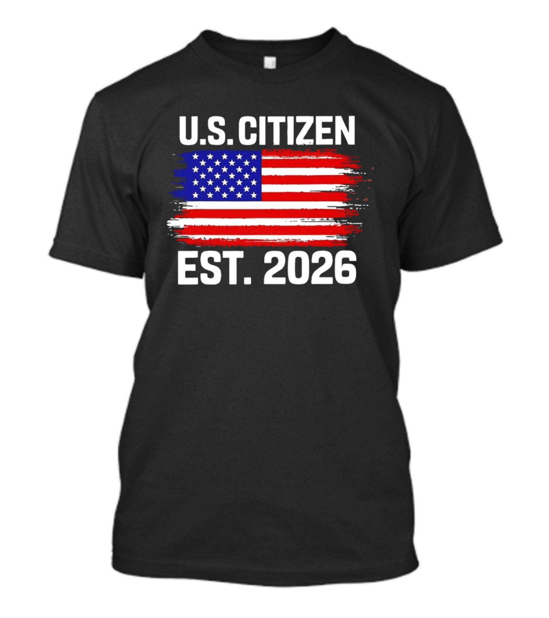 U.S. Citizen Est. 2026 American Flag Independence Celebration T-Shirt