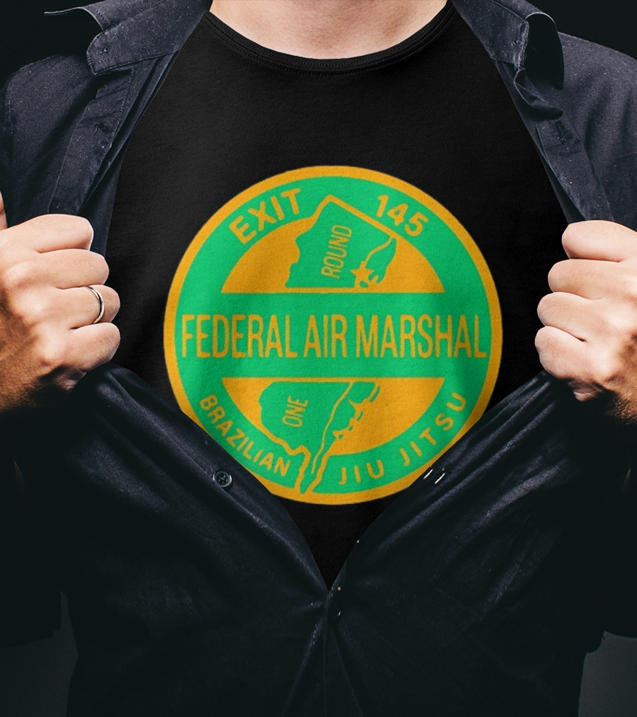 Federal Air Marshal Exit 145 Round One Brazilian Jiu Jitsu T-Shirt