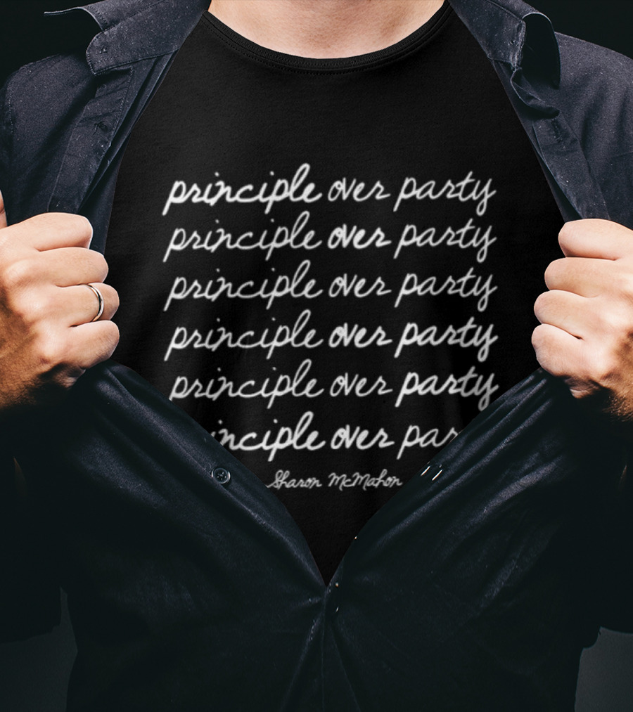 Principle Over Party Sharon McMahon Repeated T-Shirt
