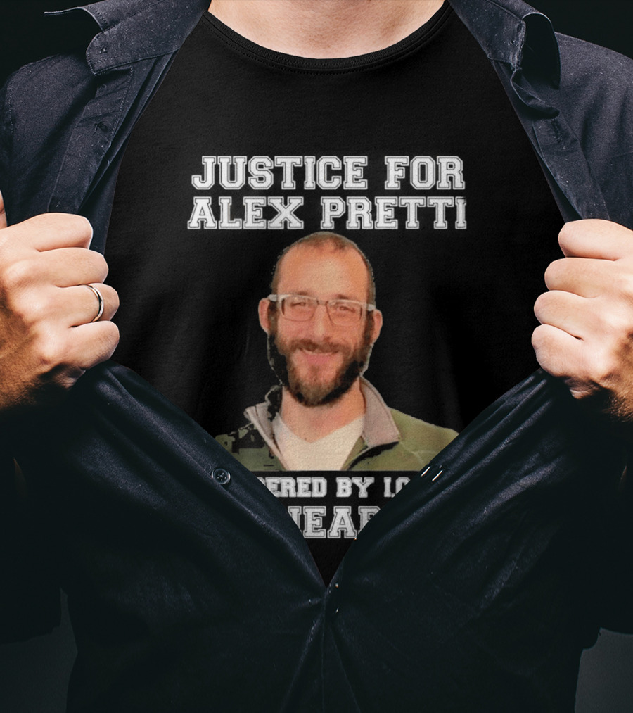 Justice For Alex Pretti Murdered By Ice In Minneapolis T-Shirt