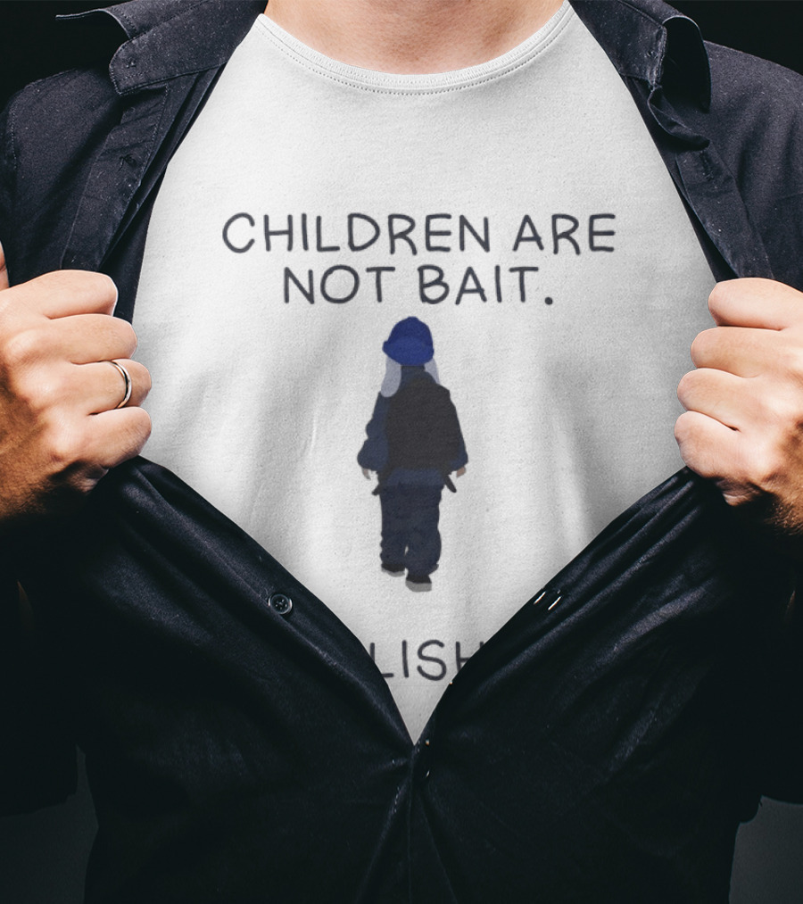 Children Are Not Bait Abolish ICE T-Shirt