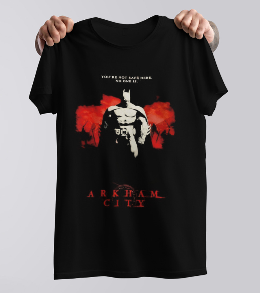 Batman Arkham City You're Not Safe Here No One Is T-Shirt