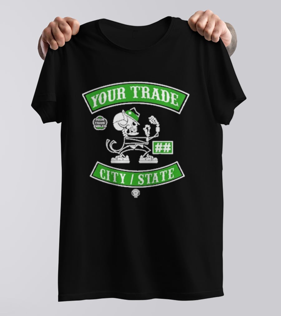 Catch The Truck Members Your Trade City State Skeleton Cartoon T-Shirt