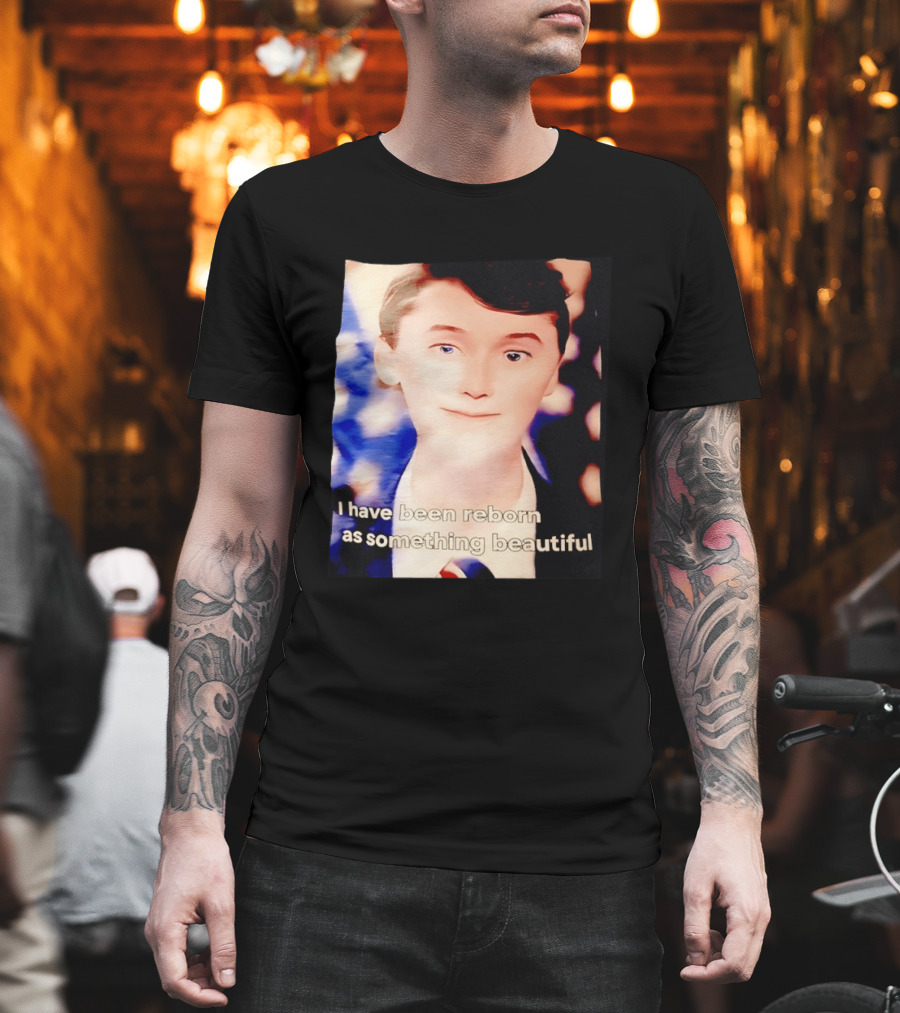 Charlie Kirk I Have Been Reborn As Something Beautiful T-Shirt