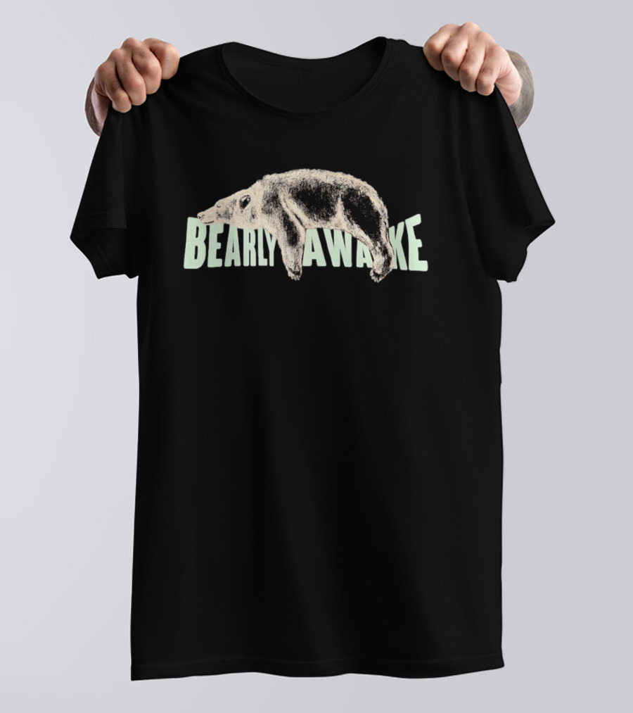Bearly Awake Lazy Bear T-Shirt