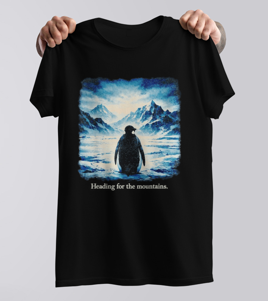 Penguin But Why Heading For The Mountains Scenic Landscape T-Shirt