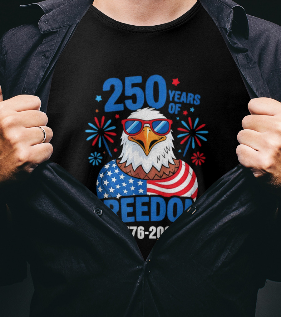 250 Years Of Freedom 1776 2026 Patriotic Bald Eagle USA Flag Celebration T-Shirt