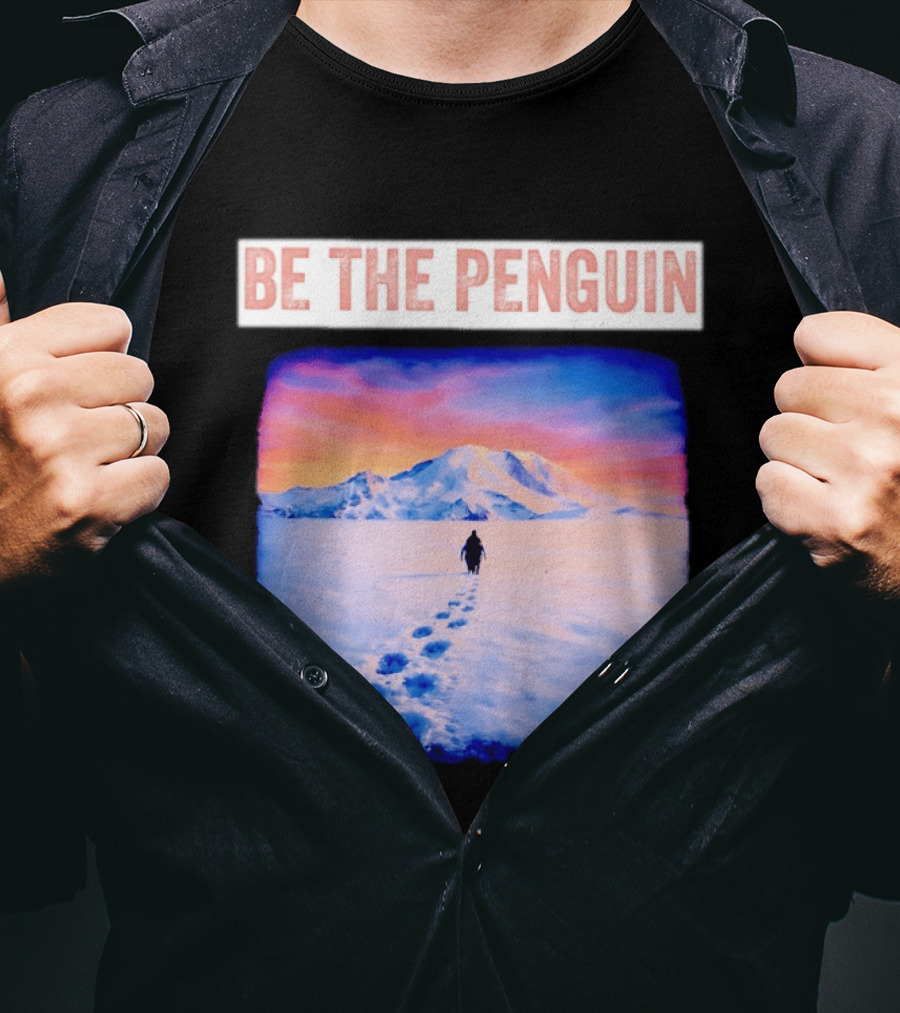 Be The Penguin Meme Snowy Mountain Journey T-Shirt