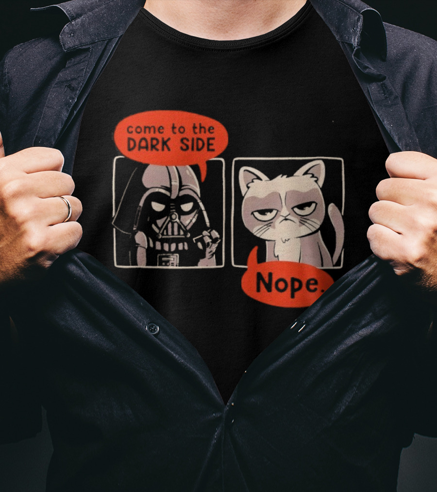 Darth Vader Come To The Dark Side Cat Nope Humor T-Shirt