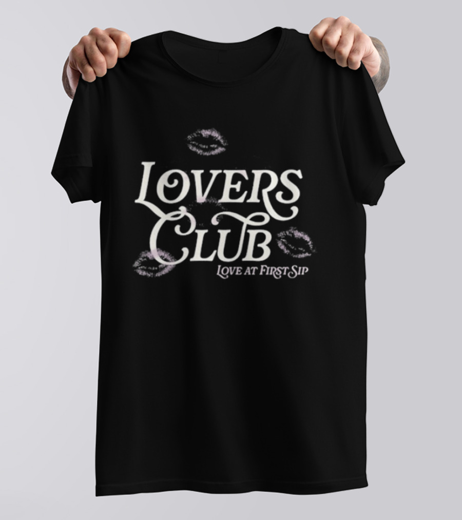 Lovers Club Love At First Sip Kiss T-Shirt