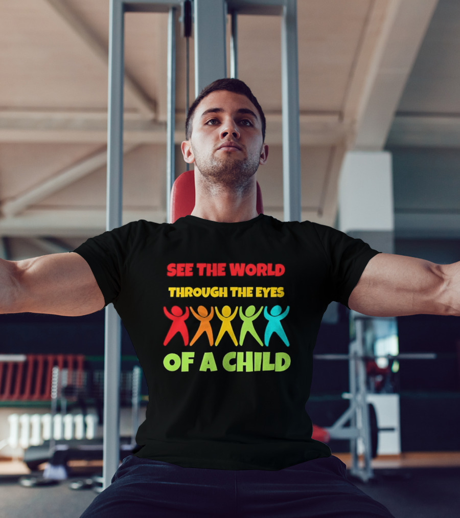 See The World Through The Eyes Of A Child With Colorful Figures T-Shirt