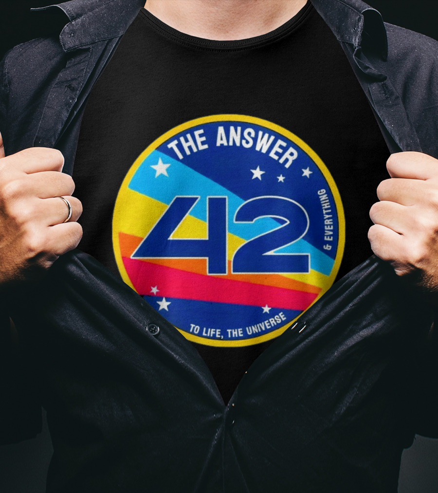 The Answer 42 To Life The Universe And Everything Hitchhiker's Guide T-Shirt