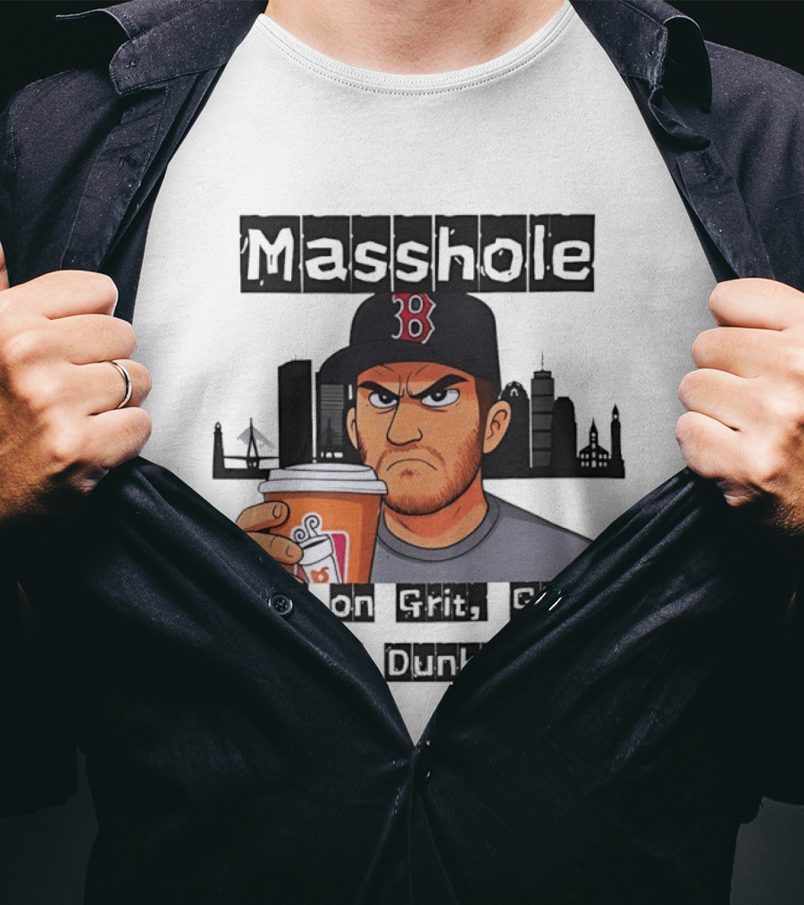 Masshole Built On Grit Glory Dunkin Boston Red Sox Fan Coffee City Skyline T-Shirt