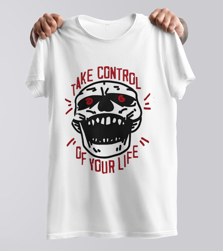 Take Control Of Your Life Skull Illustration With Red T-Shirt