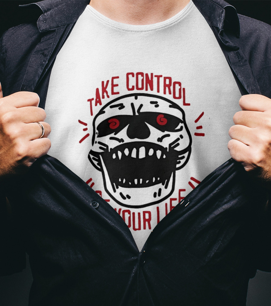Take Control Of Your Life Skull Illustration With Red T-Shirt