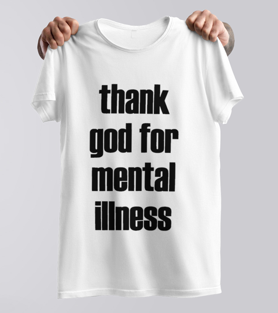 Thank God For Mental Illness Album T-Shirt