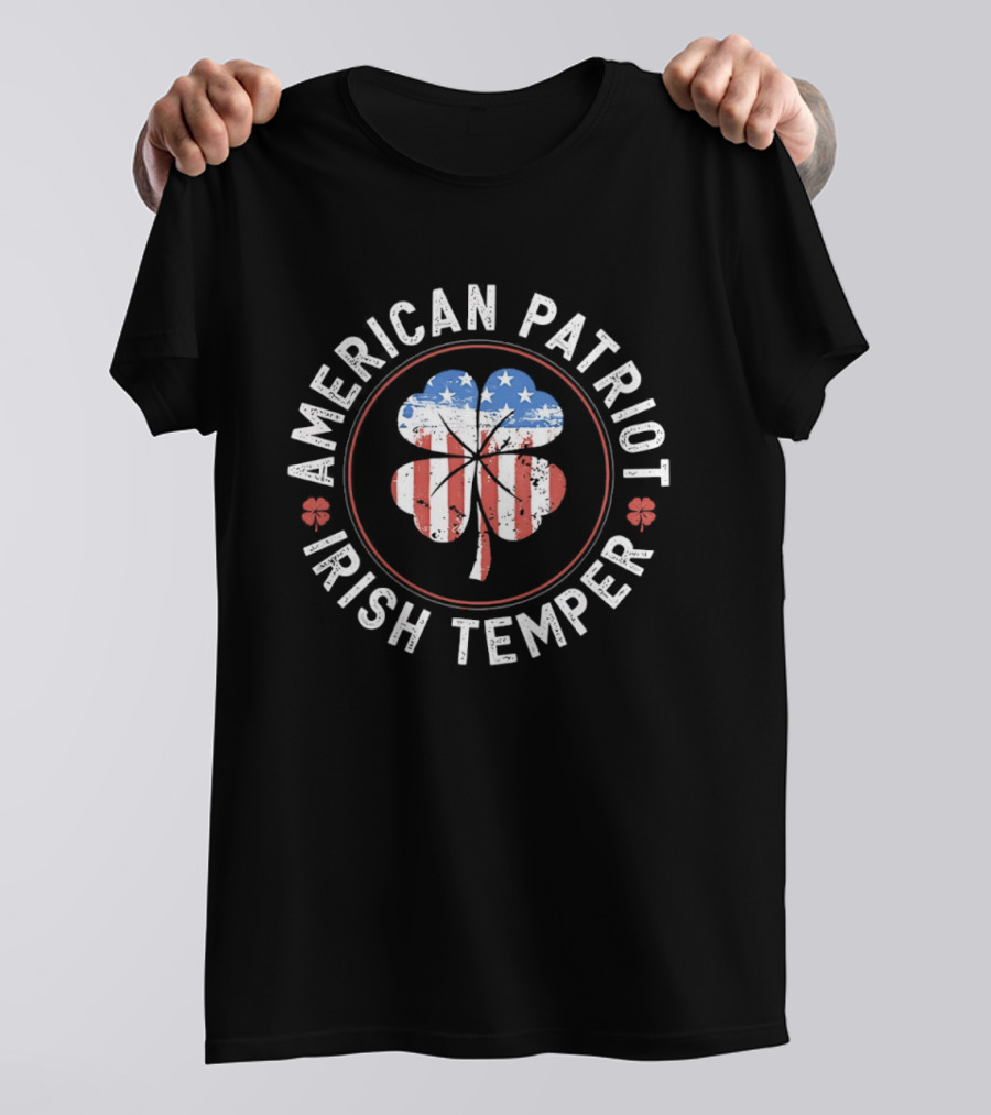 American Patriot Irish Temper USA Flag Four Leaf Clover T-Shirt