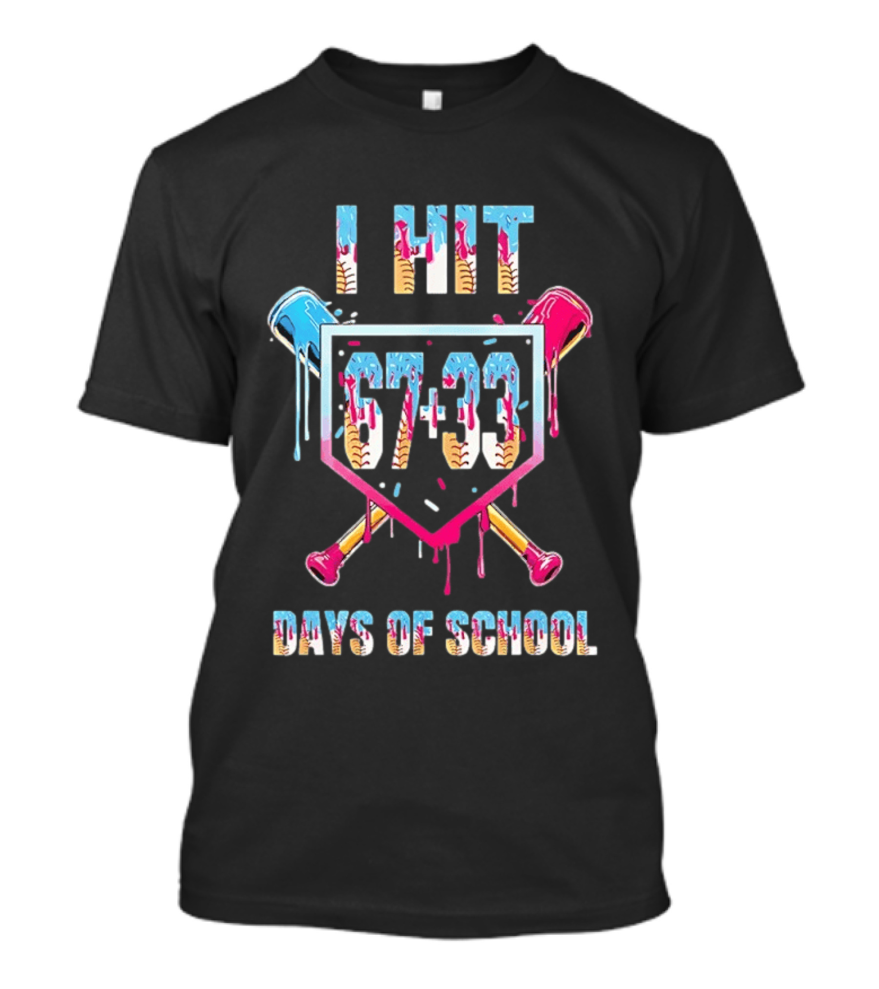 I Hit 67 Plus 33 Days Of School Baseball Melting T-Shirt