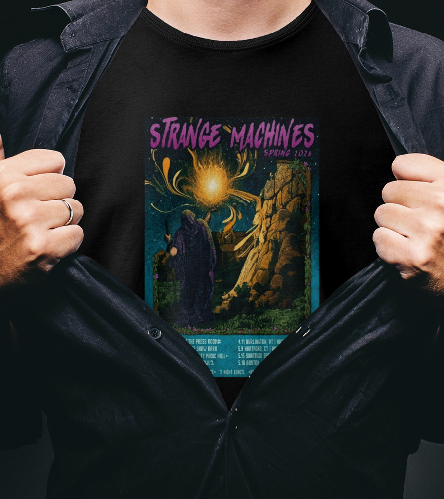 Strange Machines Spring 2026 Tour With Consider The Source Weird Phishes And Annie In The Water Featuring Portland Bridgeport And Boston Venues T-Shirt