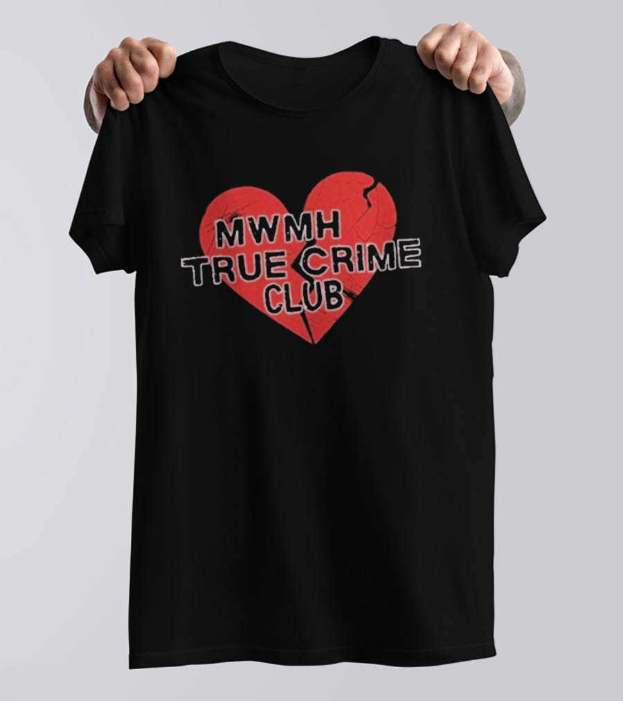 MWMH True Crime Club Broken Heart T-Shirt
