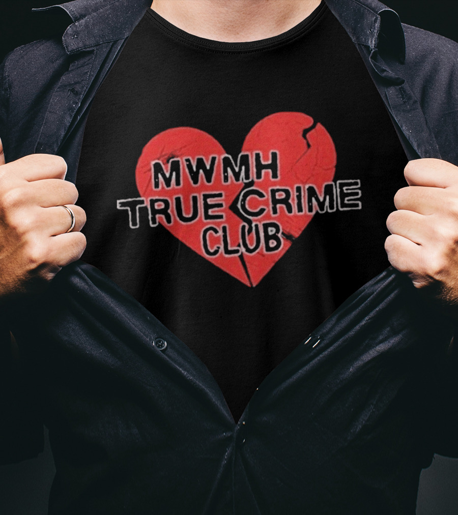 MWMH True Crime Club Broken Heart T-Shirt