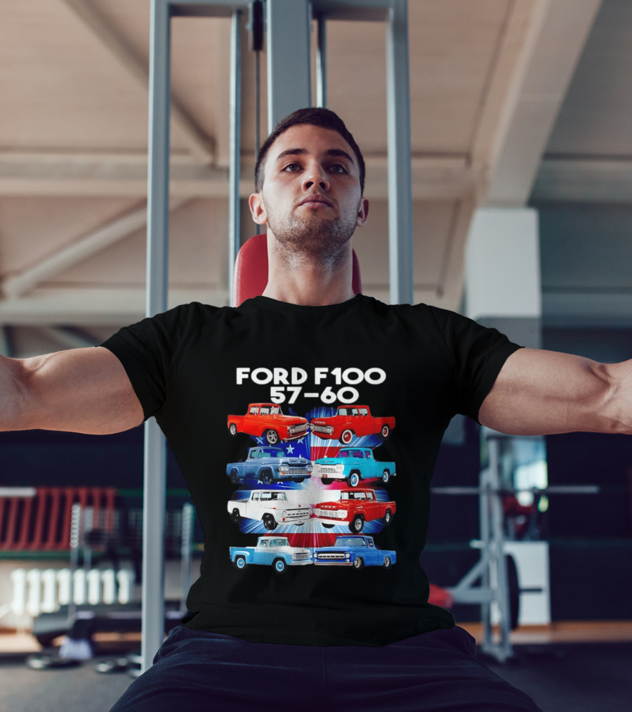 Ford F100 57 60 Classic American Pickup Truck Collection T-Shirt