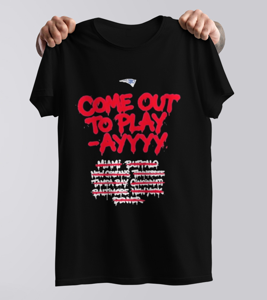 New England Patriots Come Out To Play Ayyy SB LX T-Shirt