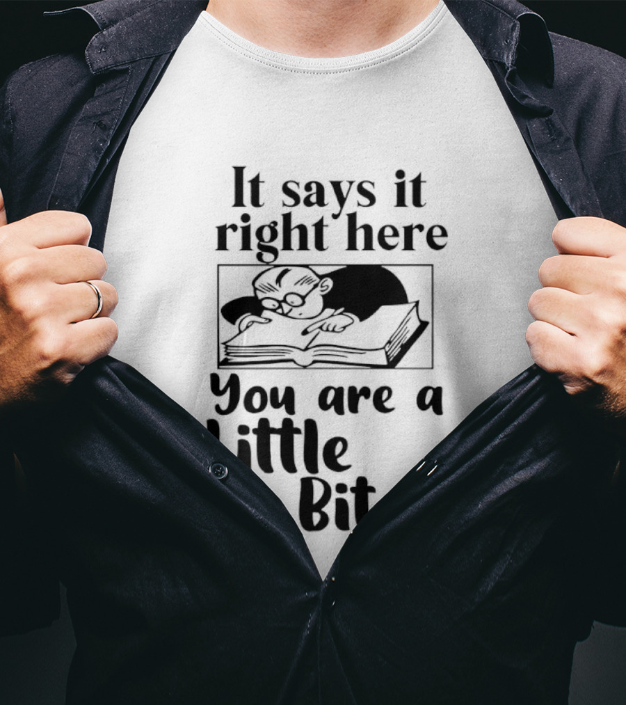 It Says It Right Here You Are A Little Bitch Cat Reading Book T-Shirt