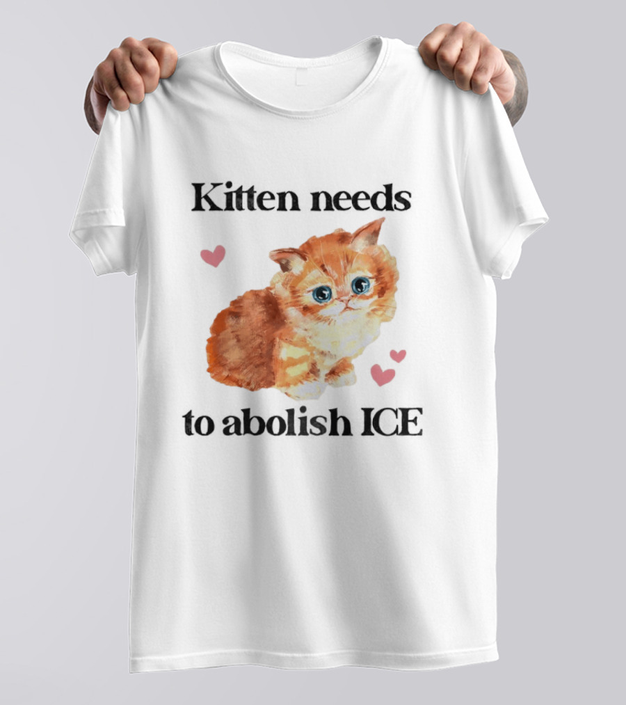 Kitten Needs To Abolish ICE Cute Cat With Hearts T-Shirt