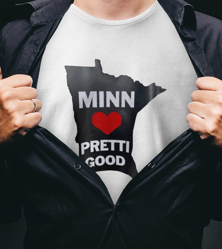 MINN Heart Pretti Good Minnesota Map T-Shirt