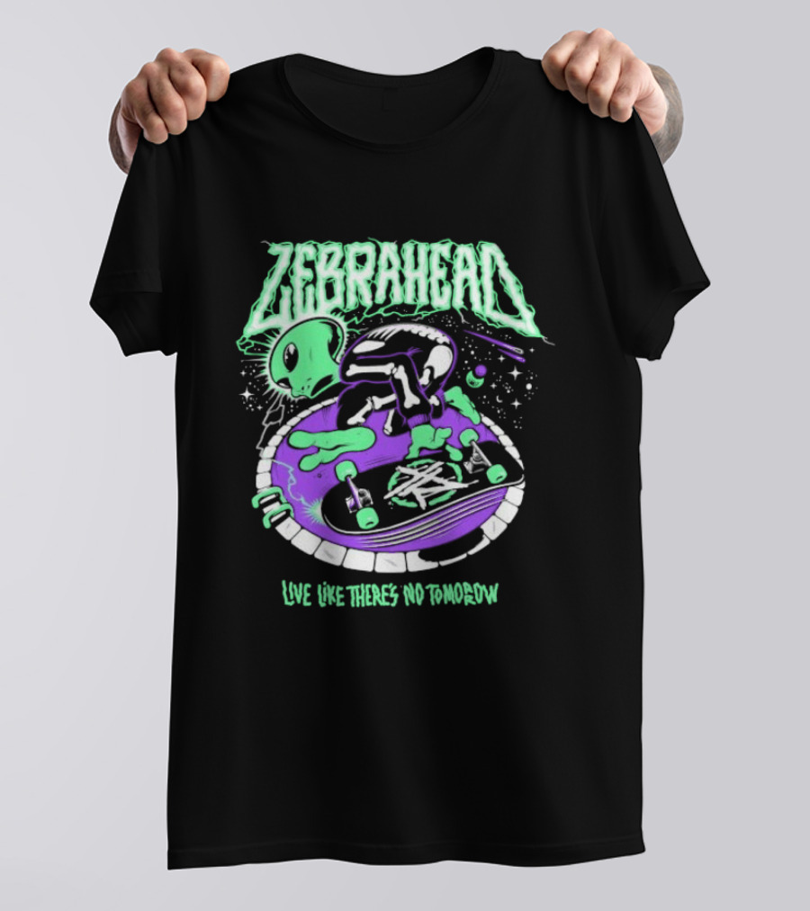 Zebrahead Live Like There's No Tomorrow Alien Skateboarding Extraterrestrial T-Shirt