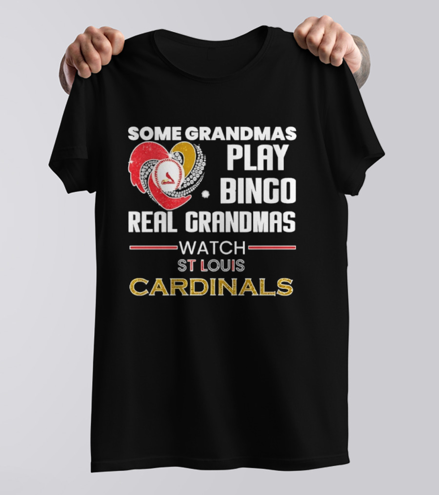 Some Grandmas Play Bingo Real Grandmas St Louis Cardinals Diamond Heart Shape T-Shirt