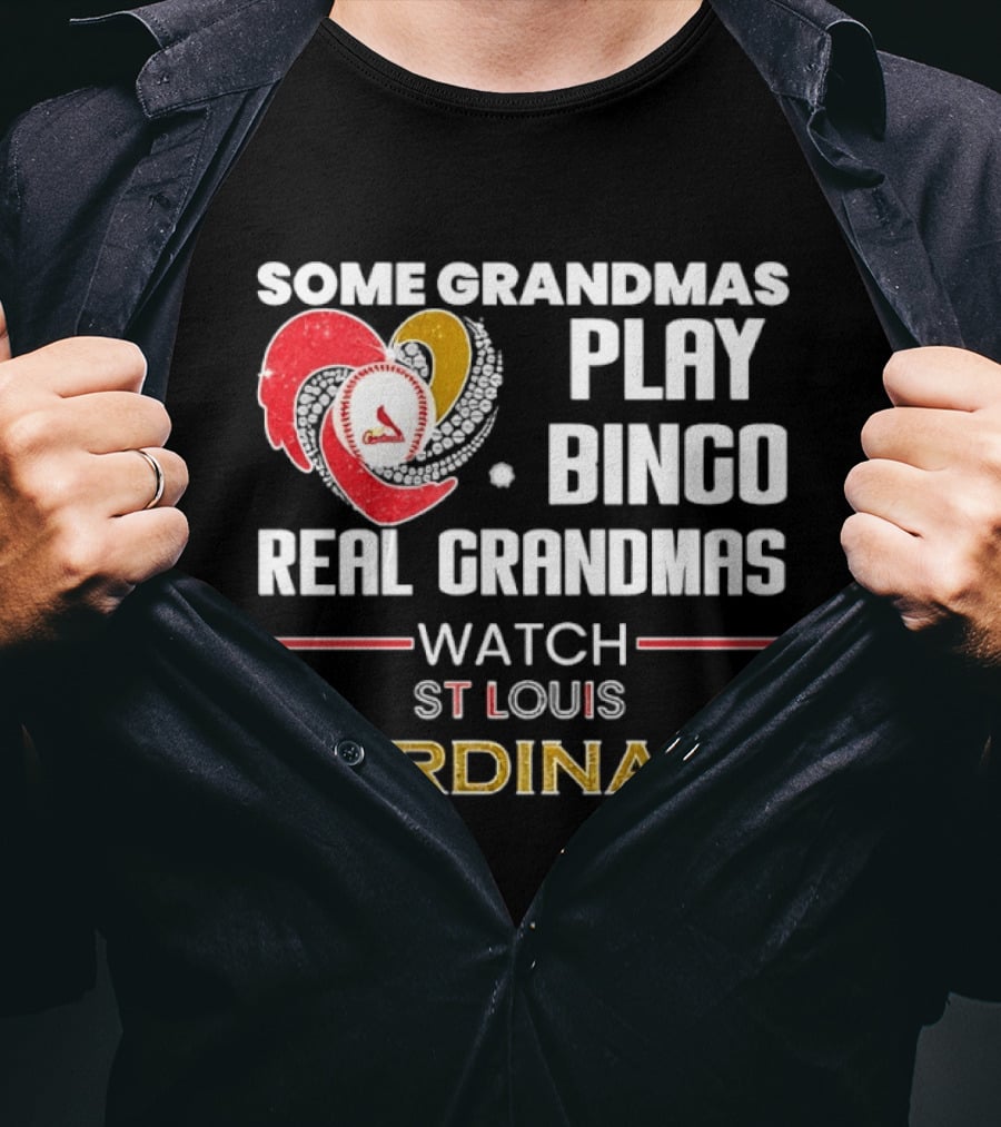 Some Grandmas Play Bingo Real Grandmas St Louis Cardinals Diamond Heart Shape T-Shirt
